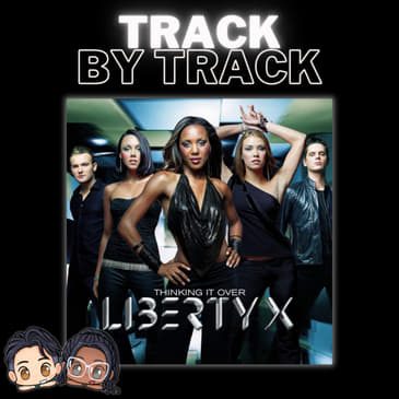 Liberty X "Thinking It Over" – The Best British 00s Pop Debut Album?