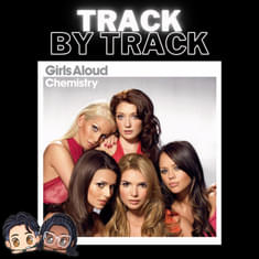 Girls Aloud "Chemistry" - One of the Best Girl Group Albums Ever?