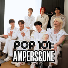 POP 101 with AMPERS&ONE | Their Journey, Music & What’s Next