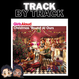 Girls Aloud "Christmas 'Round At Ours" - Pop Perfection for the Holidays?