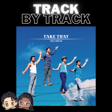 Americans Listen to Take That "The Circus"