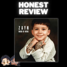 We Finally Listened to ZAYN's "Mind of Mine" &amp; We Have Thoughts | Track by Track Review