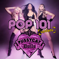 The Pussycat Dolls are BACK (But Not All of Them) | POP 101: A Guide to The Pussycat Dolls (Part 2)