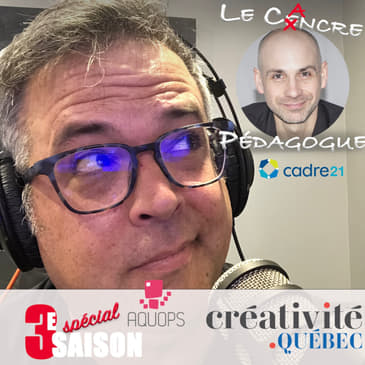 Le Cancre Pédagogue et Créativité Québec reçoivent Maxime Pelchat de chez Cadre 21.