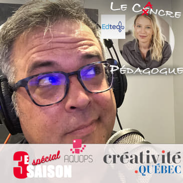 Le Cancre Pédagogue et Créativité Québec reçoivent Julie Pigeon d'EdTeq.