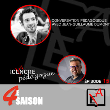 S4E15: Le Cancre Pédagogue reçoit Jean-Guillaume de chez Druide