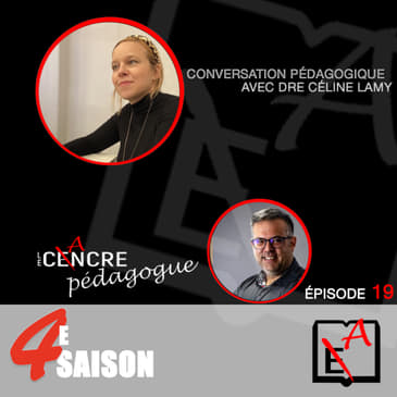 S4E19 Le Cancre Pédagogue reçoit Dre Céline Lamy Pédopsychiatre