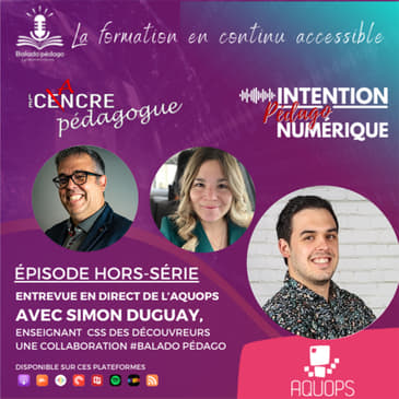 Balado Pédago avec Simon Duguay CSS des Découvreurs