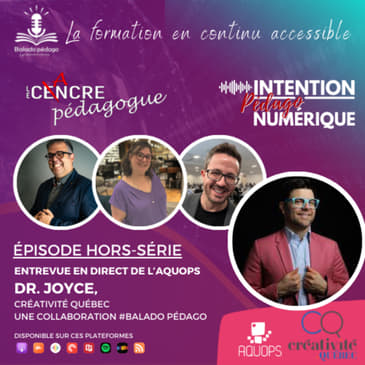 Balado Pédago avec Dr. Joyce de Créativité Québec