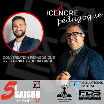 S5E07:Le CancrePédagogue reçoit Daniel de Solutions Migra