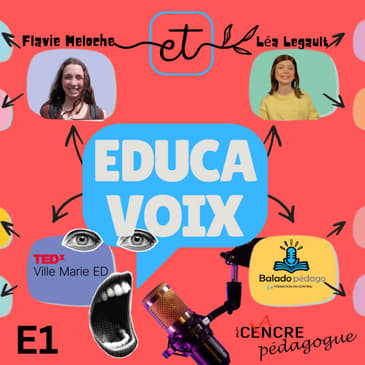 E1: Éduca voix avec Flavie et Léa