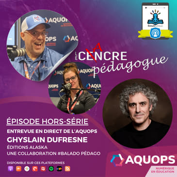Hors-série: Le Cancre Pédagogue à L'AQUOPS