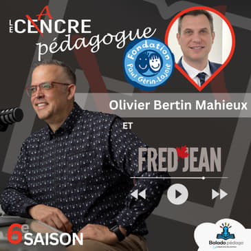 S6E01: Olivier Bertin Mahieux PDG de la Fondation PGL