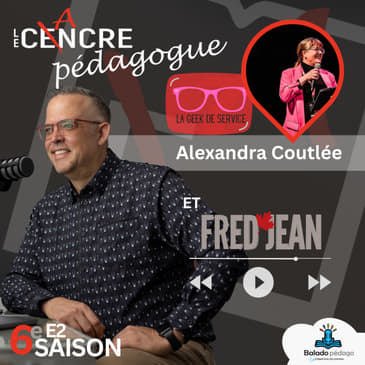 S6E02: Alexandra Coutlée La geek de service
