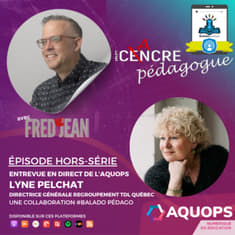 Épisode hors-série avec Lyne Pelchat Regroupement TDL Québec