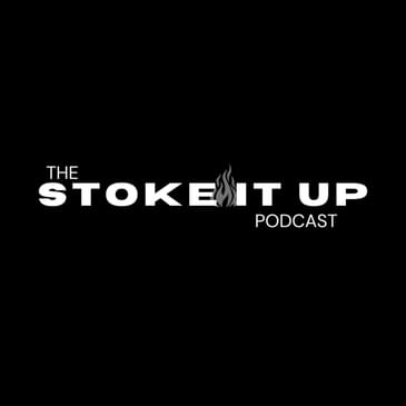 the STOKE IT UP podcast