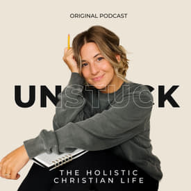 8 - The SECRET to Getting UNTUCK in 2024 &amp; Creating A Life You LOVE: Part 2