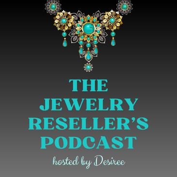 Maximize Your Margins: Pricing Strategies for Jewelry Resellers - Episode #81