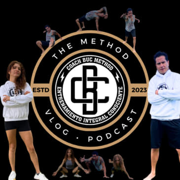The Method with Coach Buc and Eli Reza