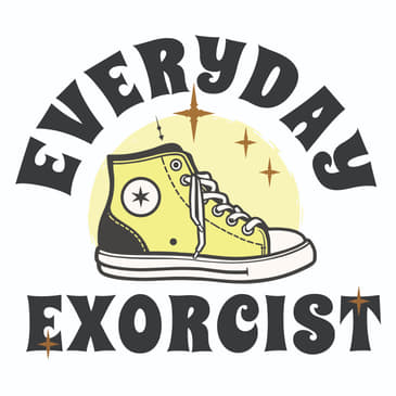 Everyday Exorcist