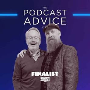 The Podcast Advice Show