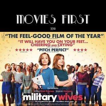 772: Military Wives (Comedy, Drama)(the @MoviesFirst review)