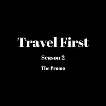 Travel First Season 2 Promo