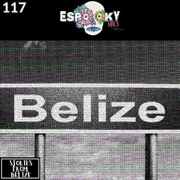 Stories From Belize
