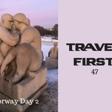 47: Norway Day 2