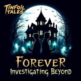 Ep. 225: Forever Investigating Beyond