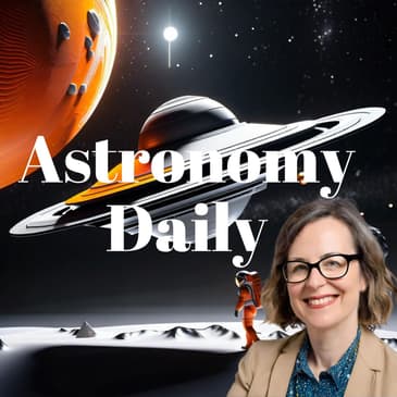 Space Missions on Hold, Evolving Galaxies, and Searching for Extraterrestrial Life