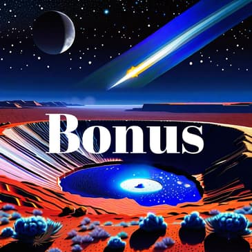 Earth's Oldest Meteor Impact Crater: Unveiling 3.5 Billion Years of History: S28E35 - Bonus