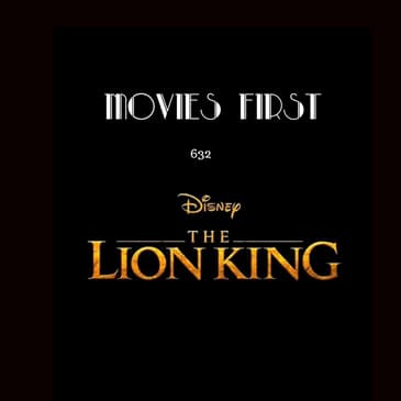 632: The Lion King (2019) (a review)