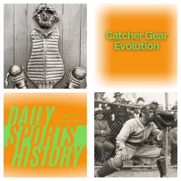 Behind the Plate: Baseball Catcher Equipment Evolution