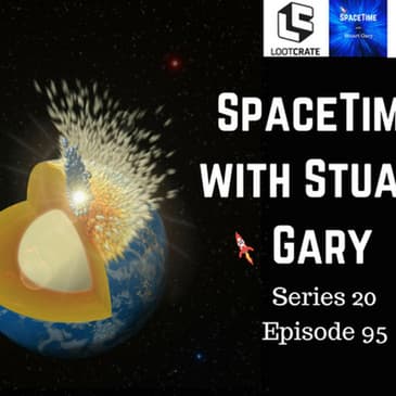 95: New evidence shows the Earth got a bigger beating than thought