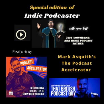 Mark Asquith's The Podcast Accelerator