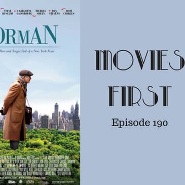 192: Norman: The Moderate Rise and Tragic Fall of a New York Fixer - Movies First with Alex First & Chris Coleman Episode 190