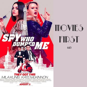 443: The Spy Who Dumped Me
