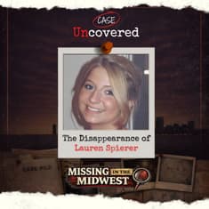 Missing in the Midwest: The Disappearance of Lauren Spierer