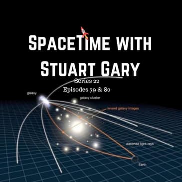 The universe is expanding more rapidly than predicted | SpaceTime with Stuart Gary S22E79 & 80 Patreon Edition
