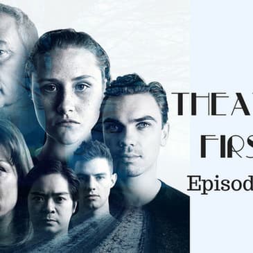 30: Shrine by Tim Winton - Theatre First with Alex First Episode 30