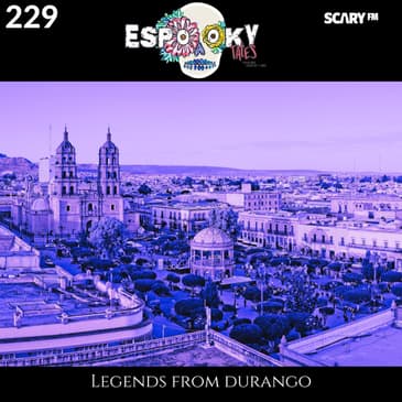 Legends From Durango, Mexico