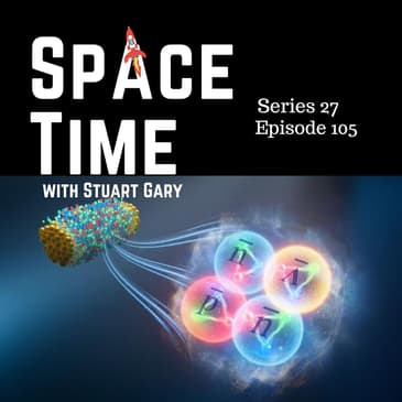 S27E105: Record-Breaking Antimatter, UK Rocket Mishap, and the Mystery of Space Cuisine