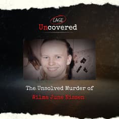 The Unsolved Murder of Wilma June Nissen