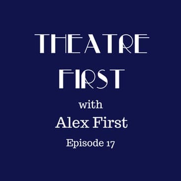 17: Faith Healer - Theatre First with Aex First Episode 17