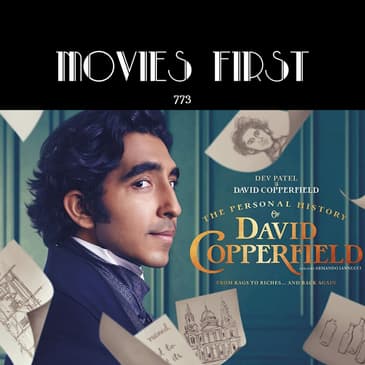 773: The Personal History of David Copperfield (Comedy, Drama) (the @MoviesFirst review)