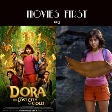 665: Dora and the Lost City of Gold (adventure, family) (The @MoviesFirst review)