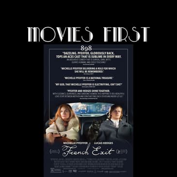 French Exit (Comedy, Drama) (the @MoviesFirst review)