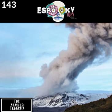 The Armero Tragedy with Carmen of Historias Unknown