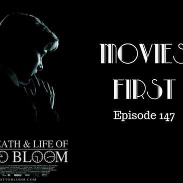 149: The Death & Life Of Otto Bloom - Movies First with Alex First Episode 147